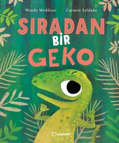 Sıradan Bir Geko (Ciltli)