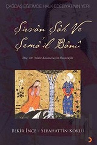 Şirvan Şah ve Şema’il Banu | Kitap Ambarı
