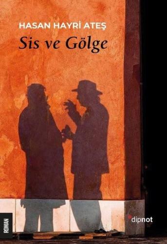 Sis ve Gölge | Kitap Ambarı