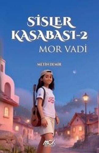 Sisler Kasabası 2 - Mor Vadi