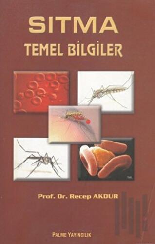 Sıtma Temel Bilgileri