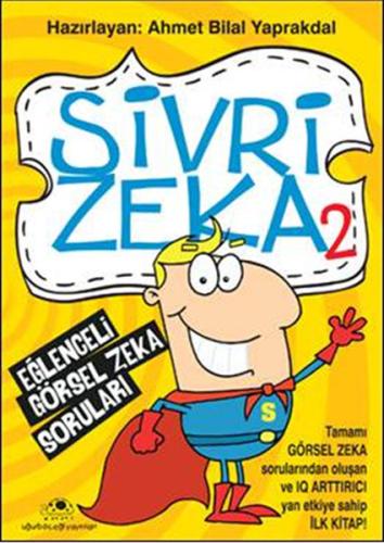 Sivri Zeka 2-Eğlenceli Görsel Zeka | Kitap Ambarı