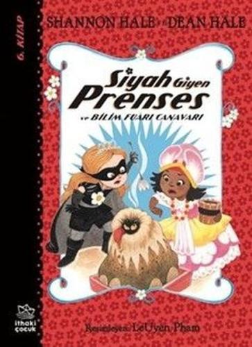 Siyah Giyen Prenses ve Bilim Fuarı Canavarı - 6. Kitap | Kitap Ambarı