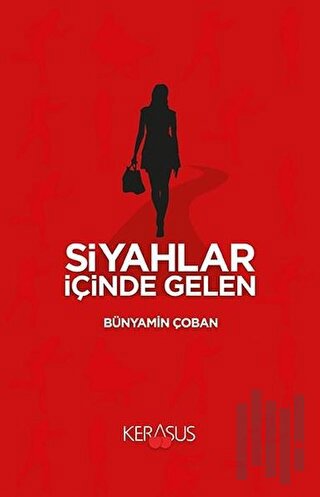 Siyahlar İçinde Gelen