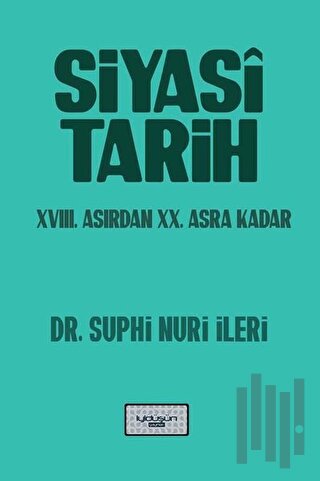 Siyasi Tarih - 18. Yüzyıldan 20. Asra Kadar