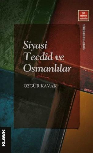 Siyasi Tecdid ve Osmanlılar | Kitap Ambarı