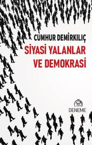Siyasi Yalanlar ve Demokrasi | Kitap Ambarı