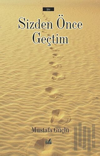 Sizden Önce Geçtim