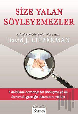 Size Yalan Söyleyemezler