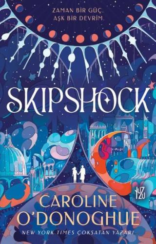 Skipshock-Zaman Bir Güç Aşk Bir Devrim | Kitap Ambarı