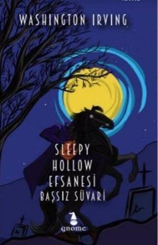Sleepy Hollow Efsanesi-Başsız Süvar | Kitap Ambarı