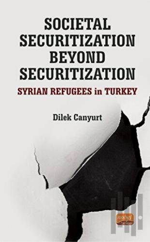 Societal Securitization Beyond Securitization