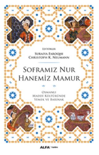 Soframız Nur Hanemiz Mamur | Kitap Ambarı