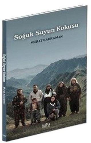 Soğuk Suyun Kokusu