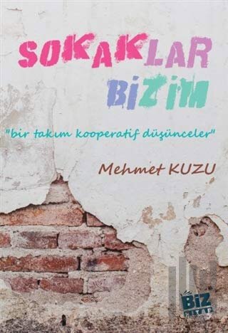 Sokaklar Bizim