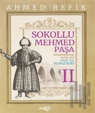 Sokollu Mehmed Paşa - Ahmed Refik 2