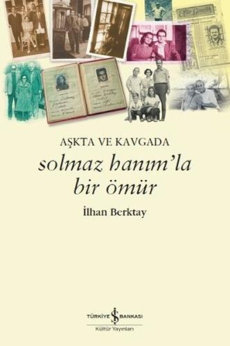 Solmaz Hanımla Bir Ömür