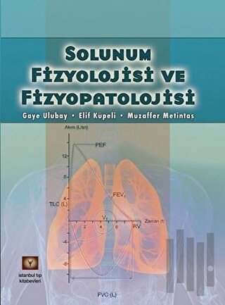 Solunum Fizyolojisi ve Fizyopatolojisi