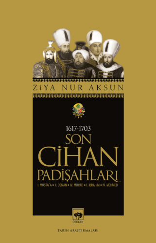 Son Cihan Padişahları | Kitap Ambarı