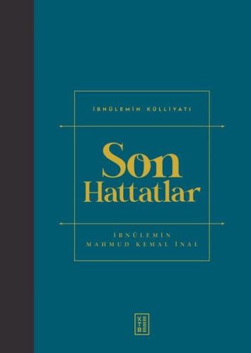 Son Hattatlar - İbnülemin Külliyatı (Ciltli) | Kitap Ambarı
