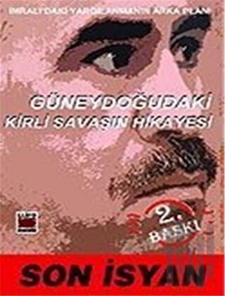 Son İsyan - İmralı’daki Yargılanmanın Arka Planı