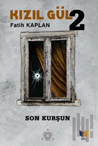 Son Kurşun - Kızıl Gül 2