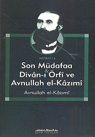 Son Müdafaa & Divan-ı Örfi ve Avah el-Kazımi | Kitap Ambarı