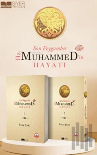 Son Peygamber Hz. Muhammed'in Hayatı 1 - 2 Cilt Takım