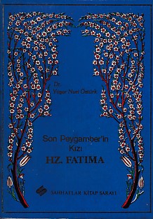 Son Peygamber'in Kızı Hz. Fatıma