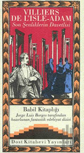 Son Şenliklerin Davetlisi