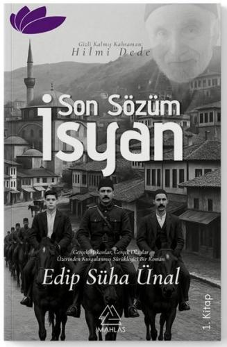 Son Sözüm İsyan