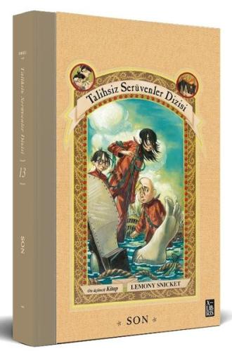 Son - Talihsiz Serüvenler Dizisi On Üçüncü Kitap (Ciltli) | Kitap Amba