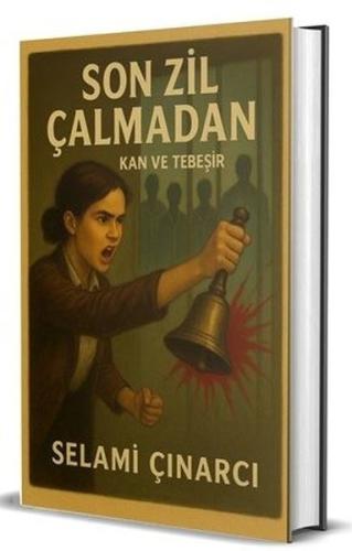 Son Zil Çalmadan - Kan ve Tebeşir | Kitap Ambarı