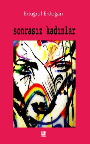 Sonrasız Kadınlar | Kitap Ambarı