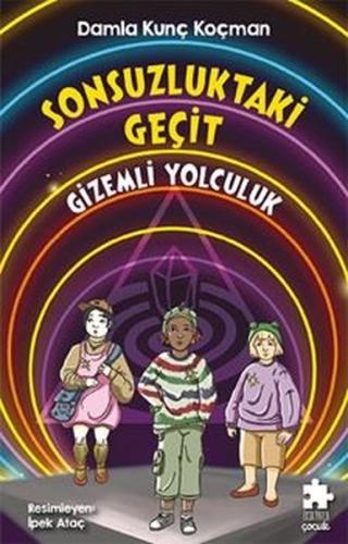 Sonsuzluktaki Geçit - Gizemli Yolculuk