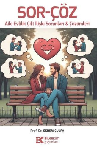 Sor - Çöz: Aile Evlilik Çift İlişki Sorunları & Çözümleri | Kitap Amba