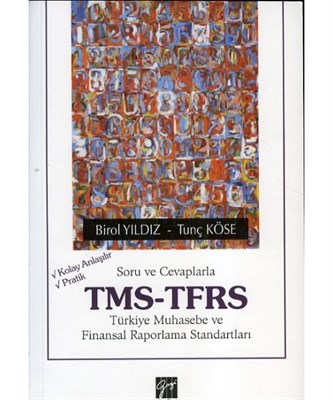 Soru Ve Cevaplarla Tms-Tfrs  Türkiye Muhasebe ve Finansal Raporlama Standartları