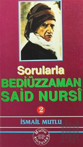 Sorularla Bediüzzaman Said Nursi 2