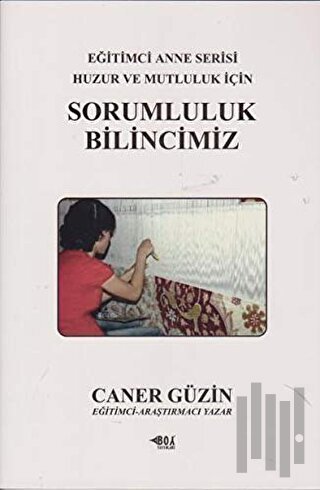 Sorumluluk ve Bilincimiz