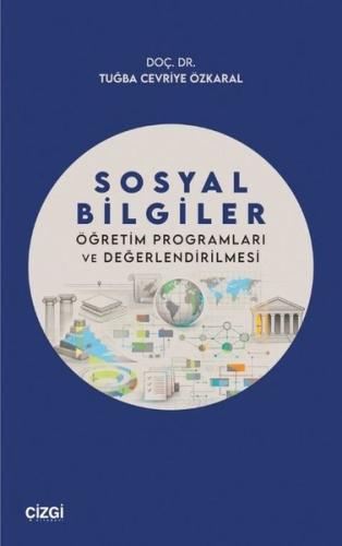 Sosyal Bilgiler Öğretim Programları ve Değerlendirilmesi