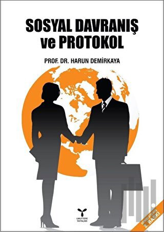 Sosyal Davranış ve Protokol