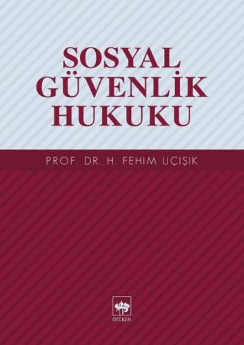 Sosyal Güvenlik Hukuku | Kitap Ambarı