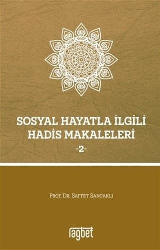 Sosyal Hayatla İlgili Hadis Makaleleri 2