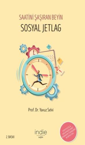 Sosyal Jetlag - Saatini Şaşıran Beyin | Kitap Ambarı