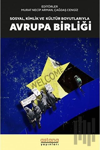 Sosyal, Kültür ve Kimlik Boyutlarıyla Avrupa Birliği | Kitap Ambarı