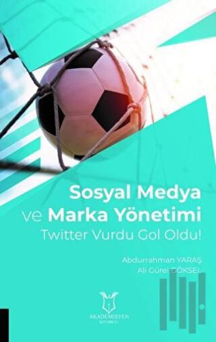 Sosyal Medya ve Marka Yönetimi