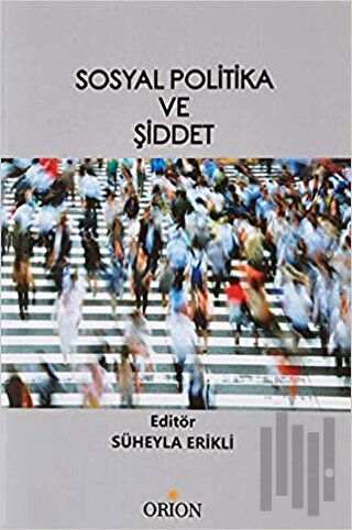 Sosyal Politika ve Şiddet