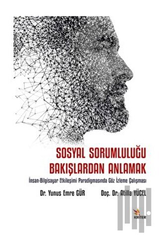 Sosyal Sorumluluğu Bakışlardan Anlamak