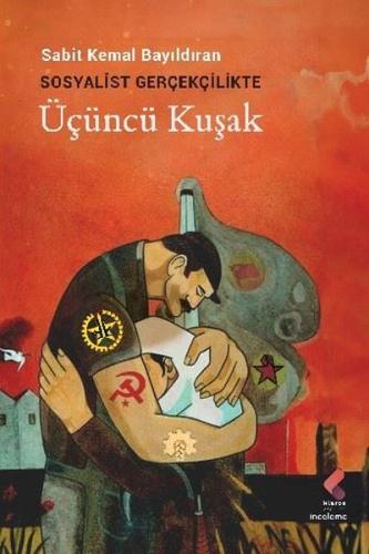 Sosyalist Gerçekçilikte Üçüncü Kuşak