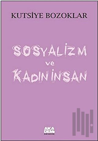 Sosyalizm ve Kadın İnsan